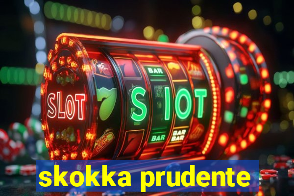 skokka prudente